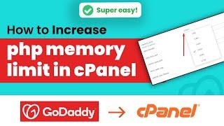 How to increase php memory limit in cPanel GoDaddy 2024 | Initial Solution