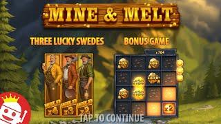 MINE & MELT  (QUICKSPIN)  NEW SLOT!  FIRST LOOK! 