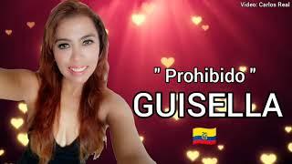 Prohibido  - GUISELLA