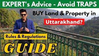 Buy Land & Property in Uttarakhand? | Laws for Outsiders | GUIDE | Stamp Duty | Registration Charges