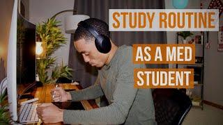 The Study Routine I Use As A Medical Student