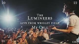 The Lumineers - My Cell (Live from Wrigley Field)