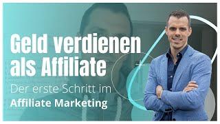 Schritt für Schritt Anleitung: Affiliate Marketing