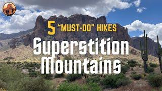 Arizona Hiking: 5 Must Do Hikes in the Superstition Mountains