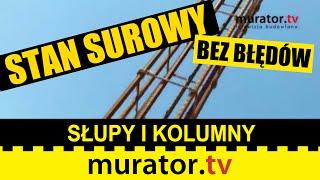 Wykonywanie słupów i kolumn - STAN SUROWY BEZ BŁĘDÓW