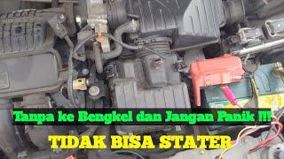 Tanpa Ke Bengkel... !!! Jangan Panik...!!! Bila tiba tiba Mesin Mobil Tidak Bisa di Stater...?