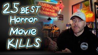 Top 25 Best Horror Movie Kills EVER! Horror's Scariest Deaths Ranked!