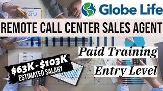 #WFH with Globe Life | Remote Call Center Sales Agent | $63K - $103K Est | APPLY TODAY! | Paid Train