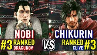 T8  NOBI (#3 Ranked Dragunov) vs CHIKURIN (#3 Ranked Clive)  Tekken 8 High Level Gameplay