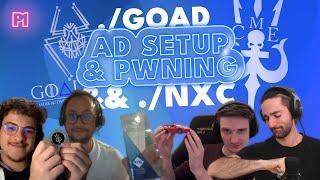 EP 158 | GOAD && NXC: AD Setup & Pwning Ft. @rayanlecat, @M4yFly, @mpgn_x64