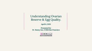 Understanding Ovarian Reserve and Egg Quality