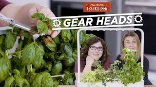 Gear Heads | Growing Fresh Herbs with Indoor Gardens