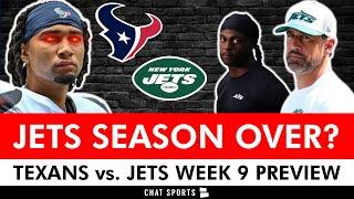 JETS SEASON OVER? Texans vs. Jets Week 9 TNF Preview