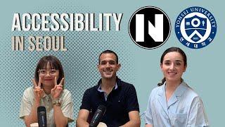 S5E4: Yonsei Students Discuss Accessibility in Seoul