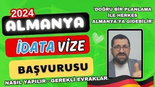 İDATA Almanya 2024 Vize Başvurusu Nasıl Yapılır Kim Hangi Vize Türünü Seçmeli Hangi Evraklar Gerekli