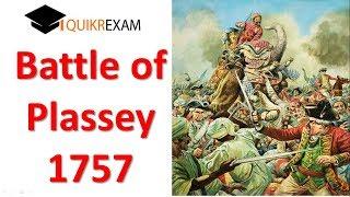 Battle of Plassey 1757 || Indian History || Quikr Exam