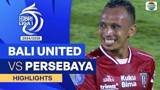 Bali United VS Persebaya - Highlights | BRI Liga 1 2024/25