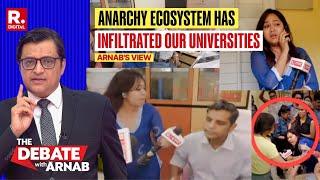 Arnab Exposes The Pattern At JNU, Jamia, AMU and Jadavpur University After Assault on R Bangla