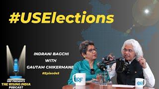 Indrani Bagchi on the US Election and Its Impact on India