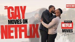 20 Hottest Gay Movies on Netflix (2024) | Gay Movies Available on Netflix (UPDATED)