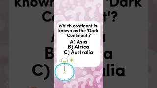 Geography Insights: The 'Dark Continent' | Which one?