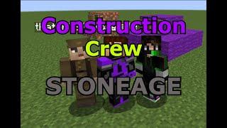 Construction Crew EP1 - STONEAGE