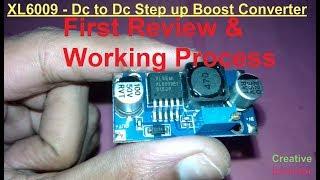 DC XL6009 Step-up Power Booster Review & Tutorial | Unboxing & Working Process | How it Works