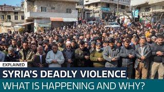 More deadly violence in Syria after years of civil war: What is happening and why? | ITV News