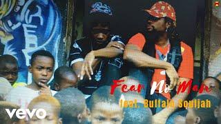 Enzo Ishall - Fear No Man (Official Video) ft. Buffalo Souljah