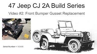 1947 Willys Jeep CJ2A early upper front bumper gusset replacement