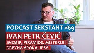 PODCAST SEKSTANT #69 IVAN PETRIČEVIĆ