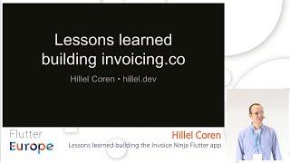 Lessons learned building the Invoice Ninja Flutter app - Hillel Coren | Flutter Europe