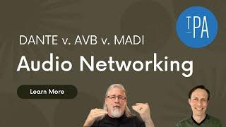 Best Audio Networking Protocol? ....Depends.