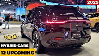 12 UPCOMING HYBRID CARS LAUNCH IN INDIA 2025 | PRICE, LAUNCH DATE, FEATURES | UPCOMING CARS 2025