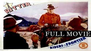 RIDERS OF THE FRONTIER (1939) - Tex Ritter -  Free Western Movie [English]