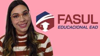 MINHA EXPERIÊNCIA COM A FASUL EDUCACIONAL + AMBIENTE VIRTUAL