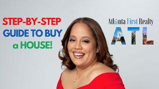 Step-by-Step Guide How to Buy a Home | Atlanta First Realty