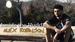 Inside the Huddle - Alex Robinson