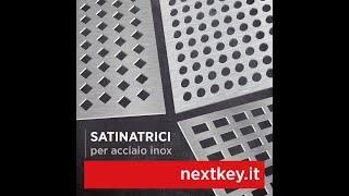 Satinatura lamiere acciaio inox - NextKey srl
