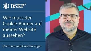 Wie muss der Cookie-Banner auf meiner Website aussehen? 