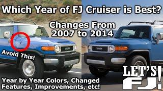 Which FJ Cruiser Year is Best? - All FJ Cruiser Changes 2007-2014