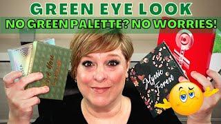 GREEN EYESHADOW LOOK | NO GREEN PALETTE? NO PROBLEM!