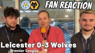 VIcTORy  Leicester 0-3 Wolves Instant Fan Reaction | Premier League