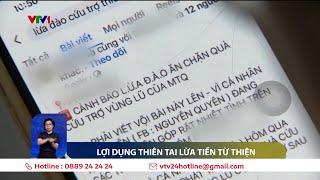 Bức xúc hành vi lừa đảo từ thiện bão lũ | VTV24