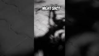 #nightshot #night #shots #nightshorts