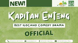 Kapitan Enteng - November 22, 2024 #DZWTDramasOfficial #IlocanoComedyDrama #KapitanEntengOfficial