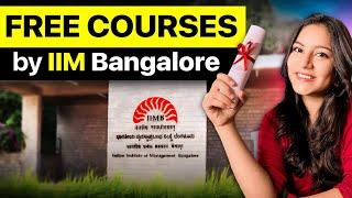 70+ FREE Courses by IIM Bangalore Announced  Open to Everyone!