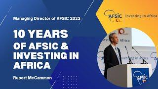 10 years of AFSIC & Investing in Africa