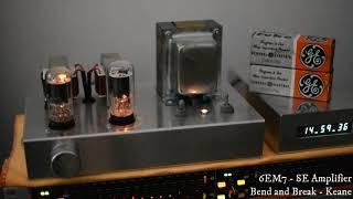 6EM7 / 10EM7 Tube SE Amplifier