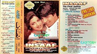 Taana Tandaana  ~ INSAAF Complete Songs ~ Original Tracks ~ PMC Stereo ~